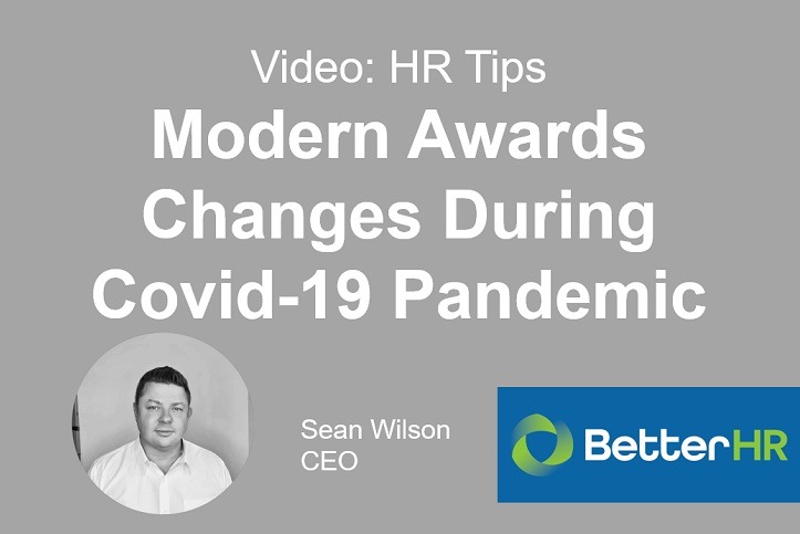 Video: Changes to 100 Modern Awards during Covid-19 Pandemic