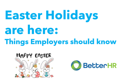 Easter Holidays Are Here: Things Employers Should Know - BetterHR