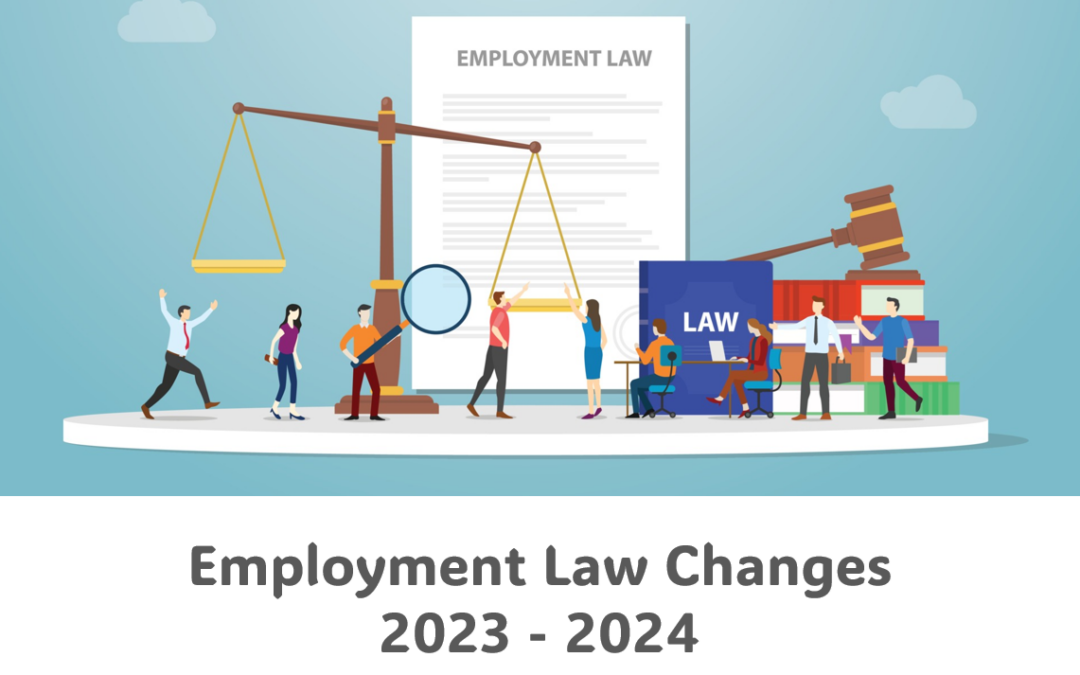 Employment Law Changes 2023 – 2024